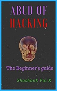Get to Know the Basics of Hacking with this Book. Free in Return for a Review!