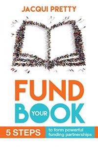 Guide to getting funding for your book!